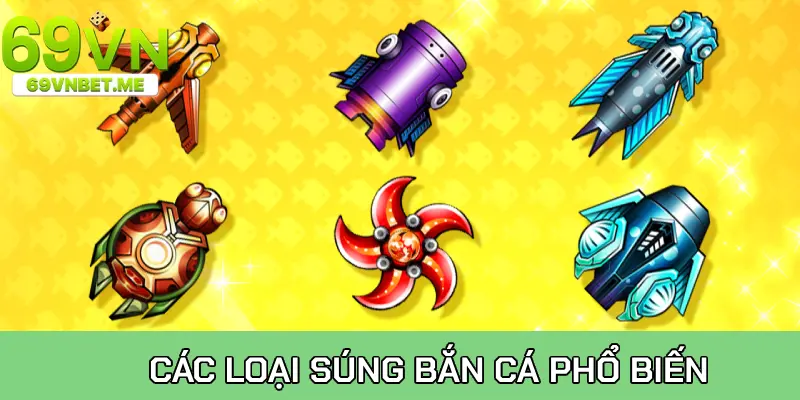 Các loại súng bắn cá và sức mạnh của chúng